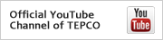 Official YouTube Channel of TEPCO
